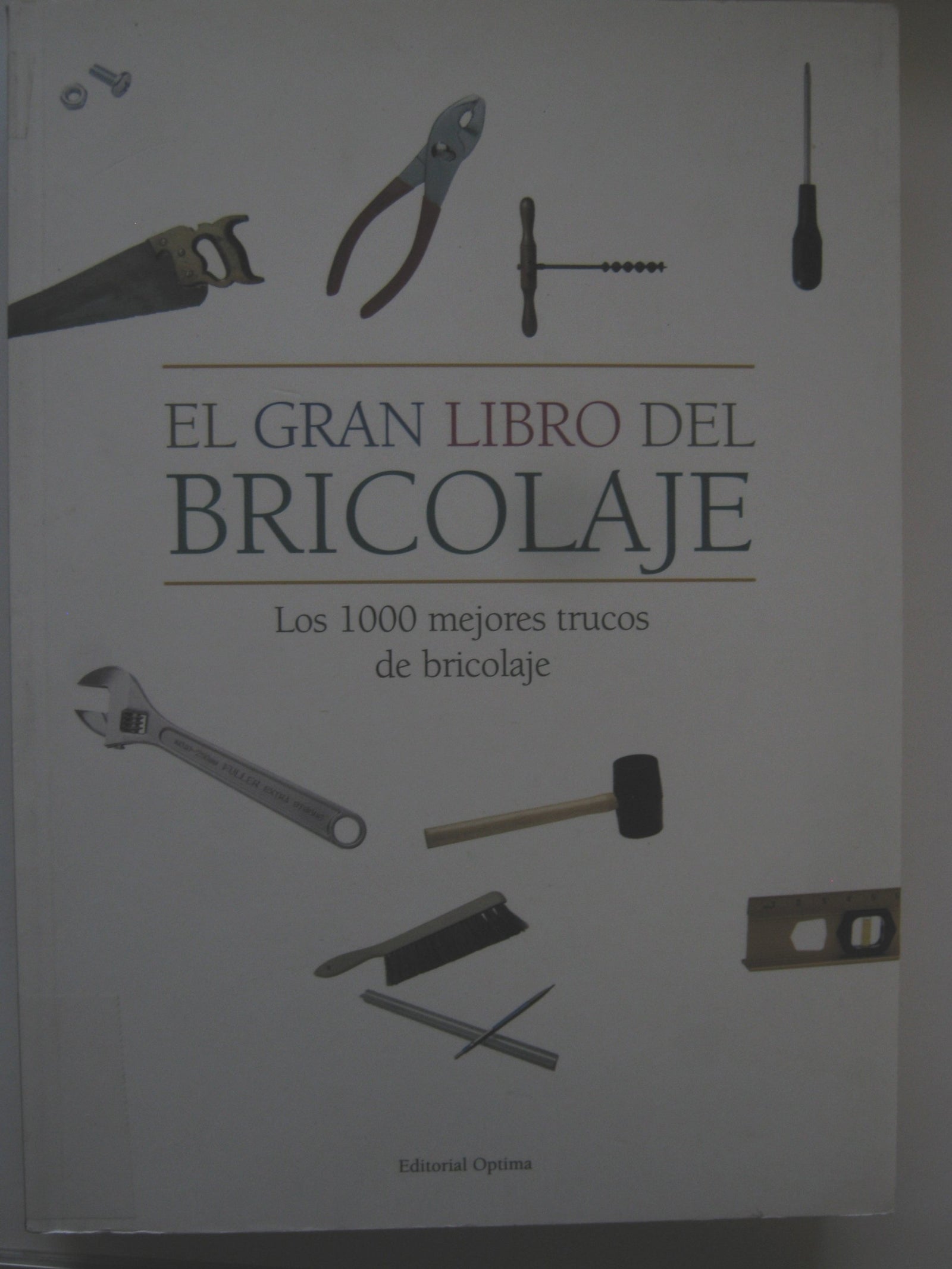 El Grande Libro De Bricolaje