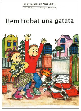 Hem trobat una gateta (Les aventures de Pau i Laia)