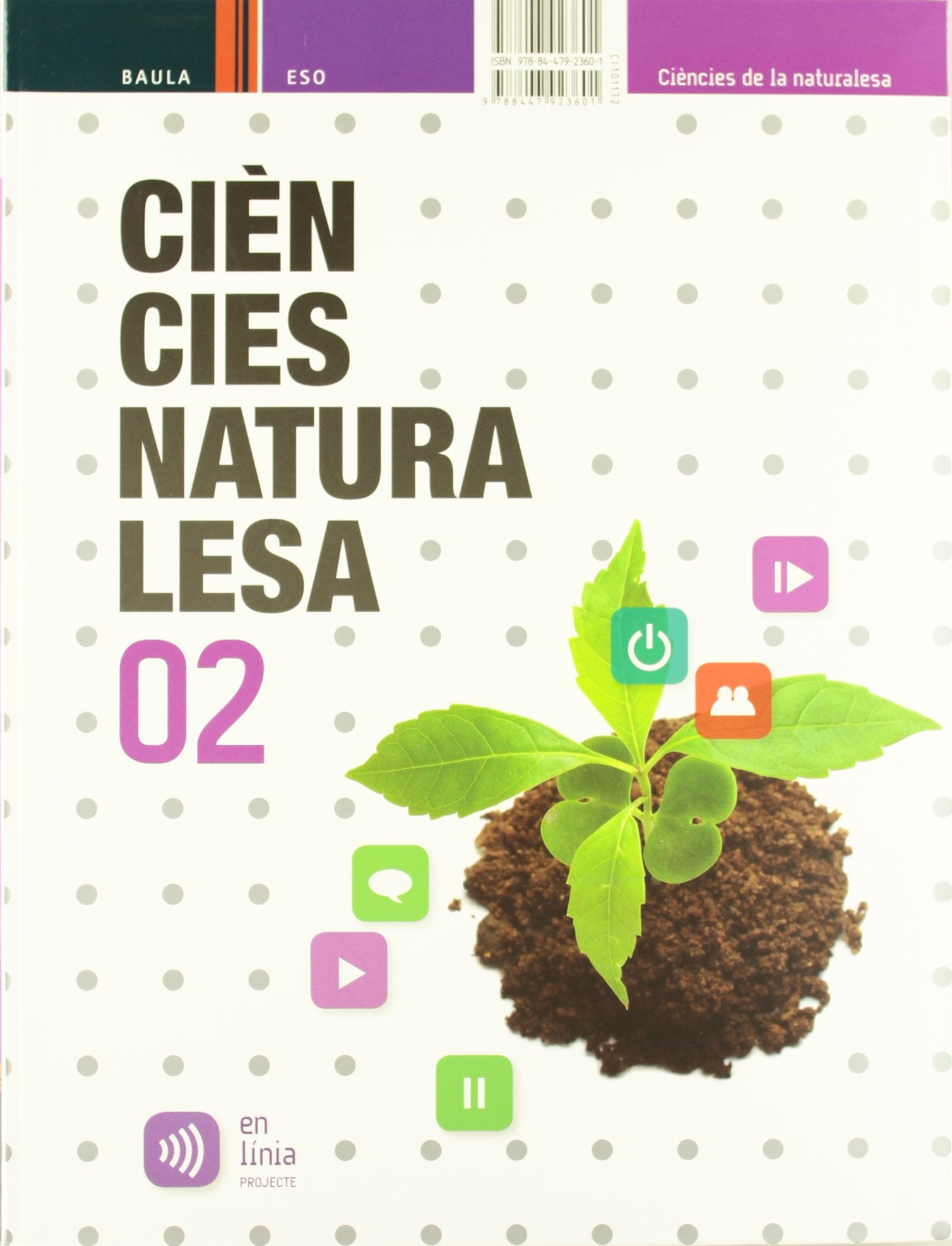 Ciències de la naturalesa 2n d'ESO Projecte En Línea LA (Projecte en Línia)