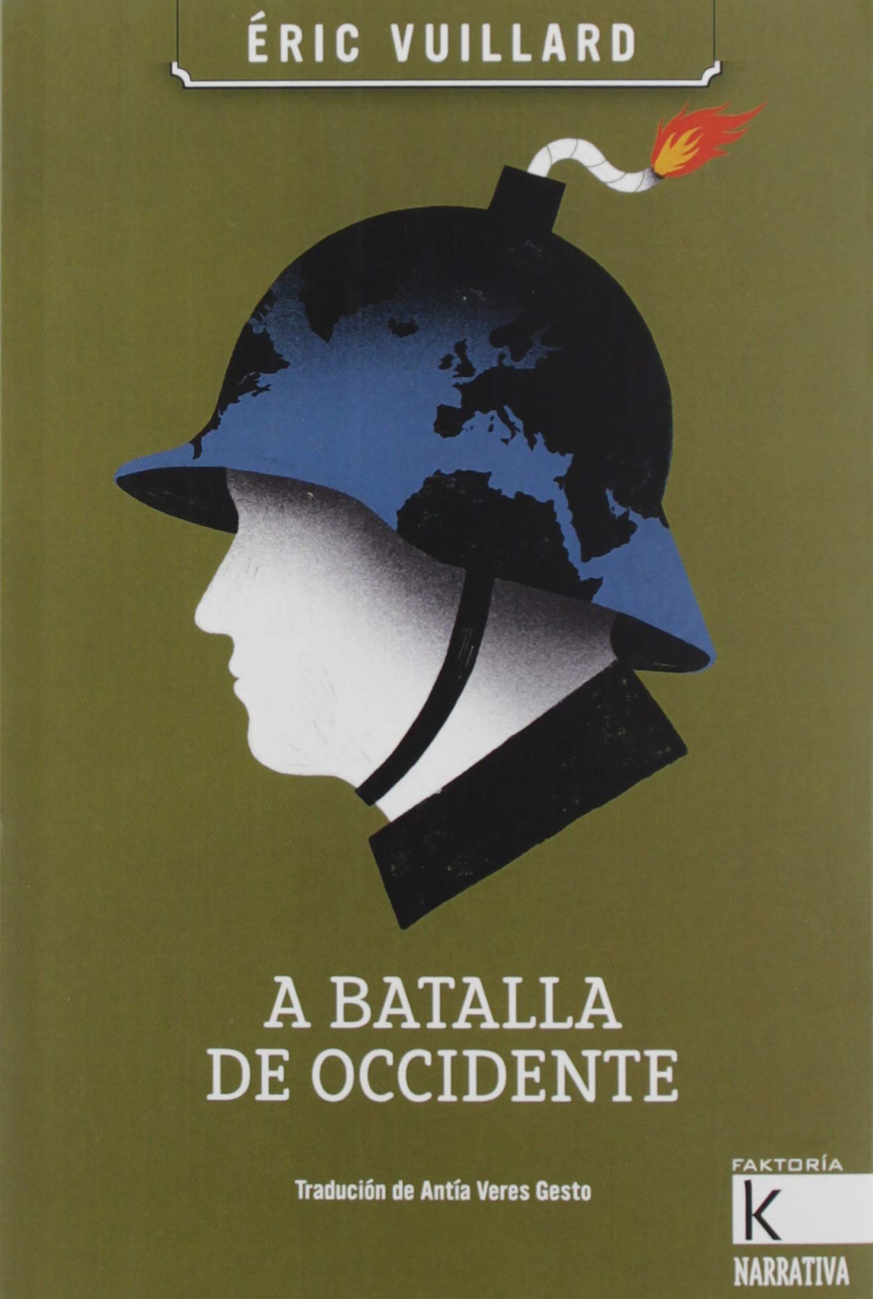 A Batalla De Occidente (Narrativa K)