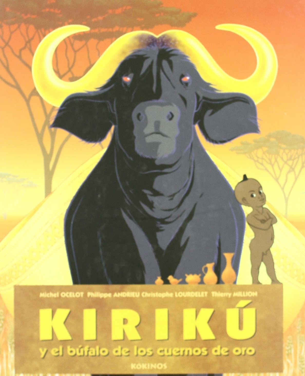 KIRIKU Y EL BUFALO CUERNOS DE ORO (INFANTIL JUVENIL)