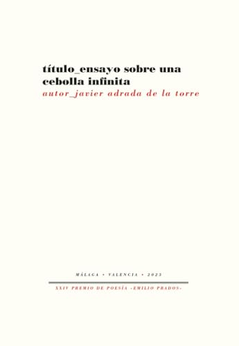 Ensayo sobre una cebolla infinita: 24 (Fuera de colección)