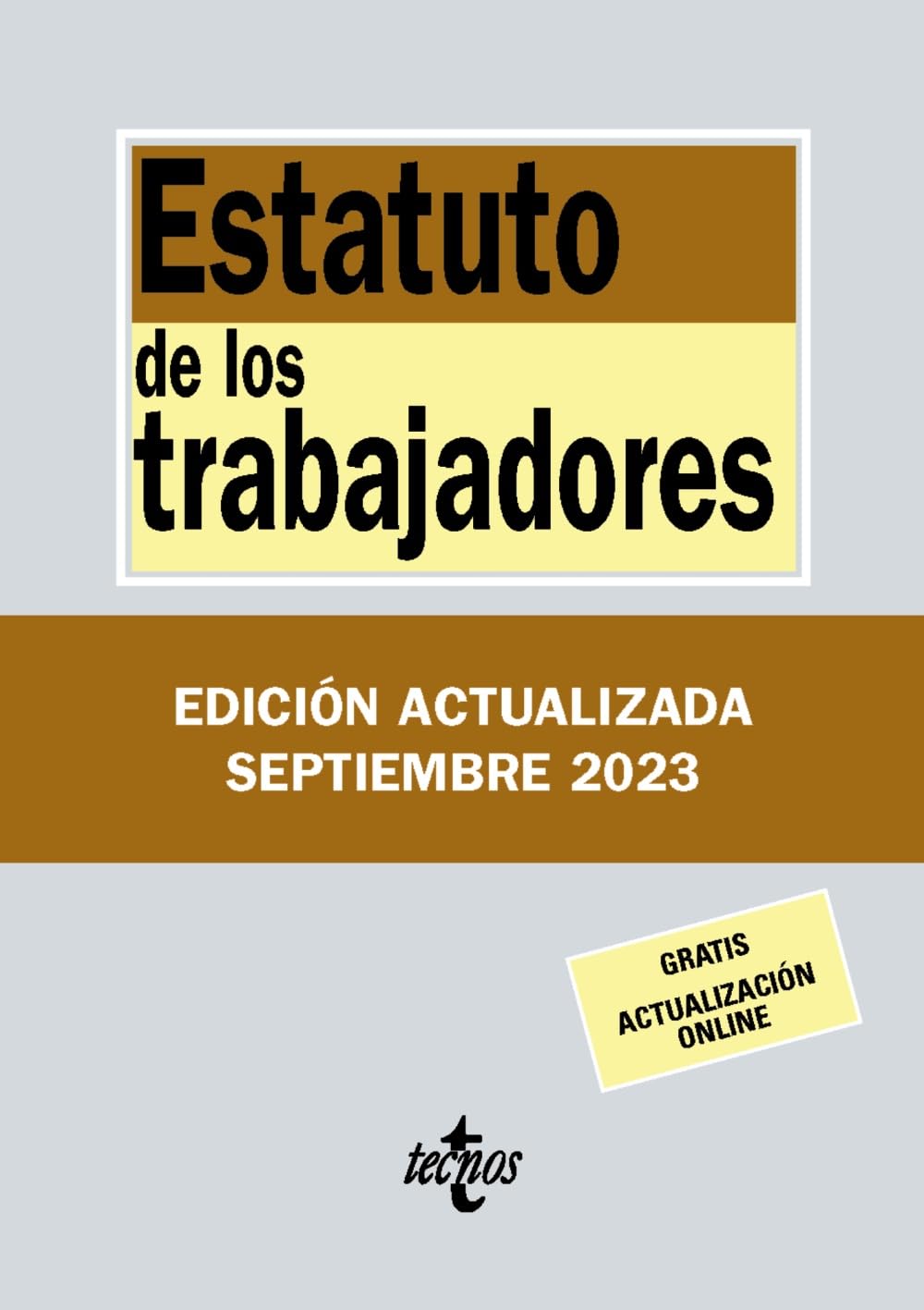 Estatuto de los Trabajadores (Derecho - Biblioteca de Textos Legales)