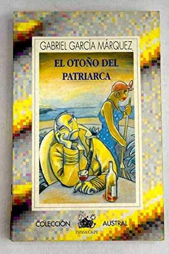 Alianza - El Libro De Bolsillo: El Otono Del Patriarca