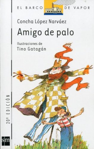 Amigo de palo: 22 (El Barco de Vapor Blanca)