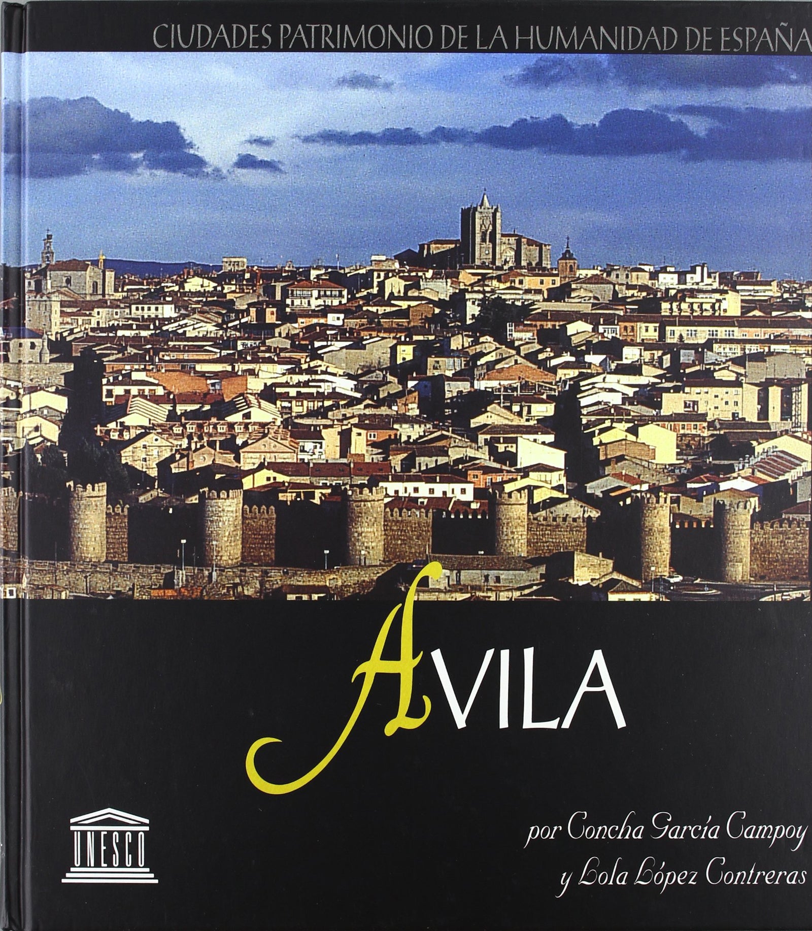 Ávila, ciudad patrimonio de la humanidad de España