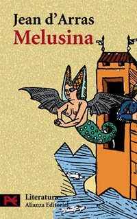 Melusina o la Noble Historia de Lusignan (El Libro De Bolsillo - Literatura)