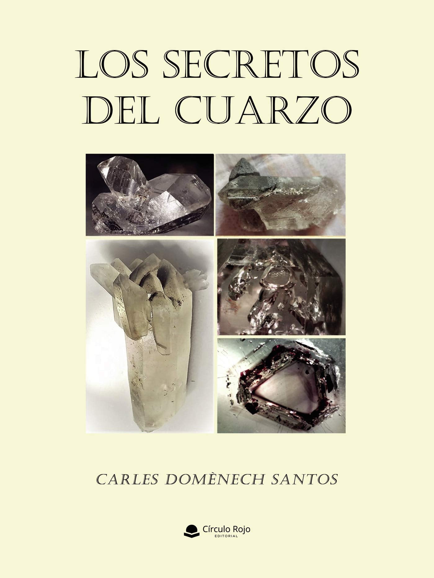 Los secretos del cuarzo (SIN COLECCION)