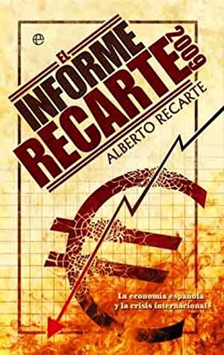 INFORME RECARTE 2009,EL (SIN COLECCION)