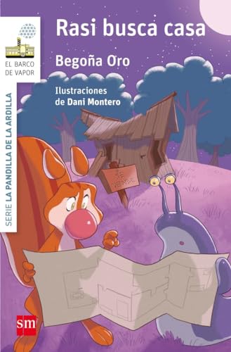 La pandilla de la ardilla 8. Rasi busca casa (El Barco de Vapor Blanca)