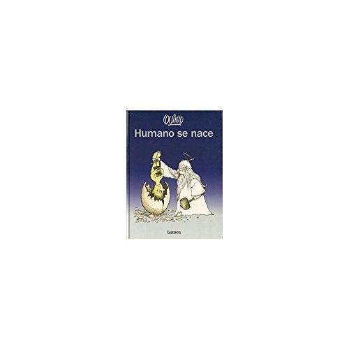 Humano se nace (Lumen Gráfica)