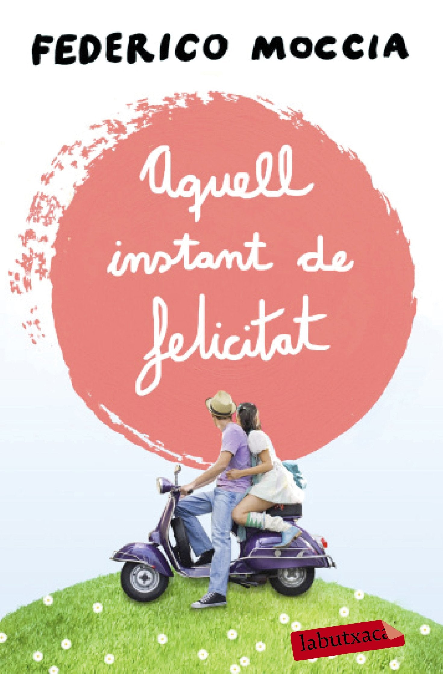 Aquell Instant De Felicitat (LABUTXACA)