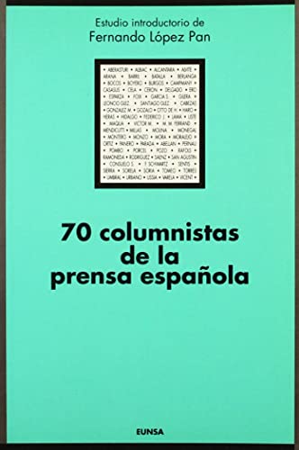 70 columnistas de la prensa española