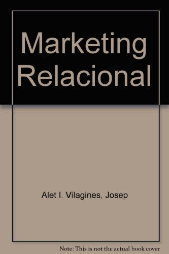 Marketing relacional: como obtenerclientes leales y rentables