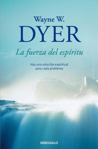 Fuerza del espiritu, la