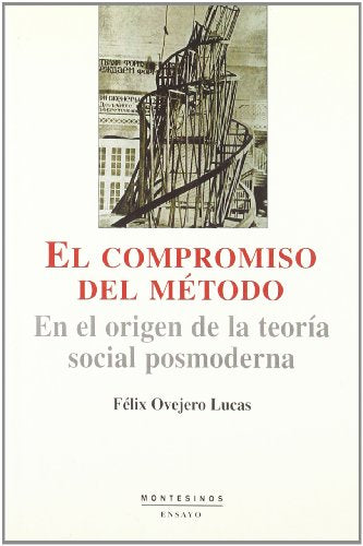 El compromiso del método