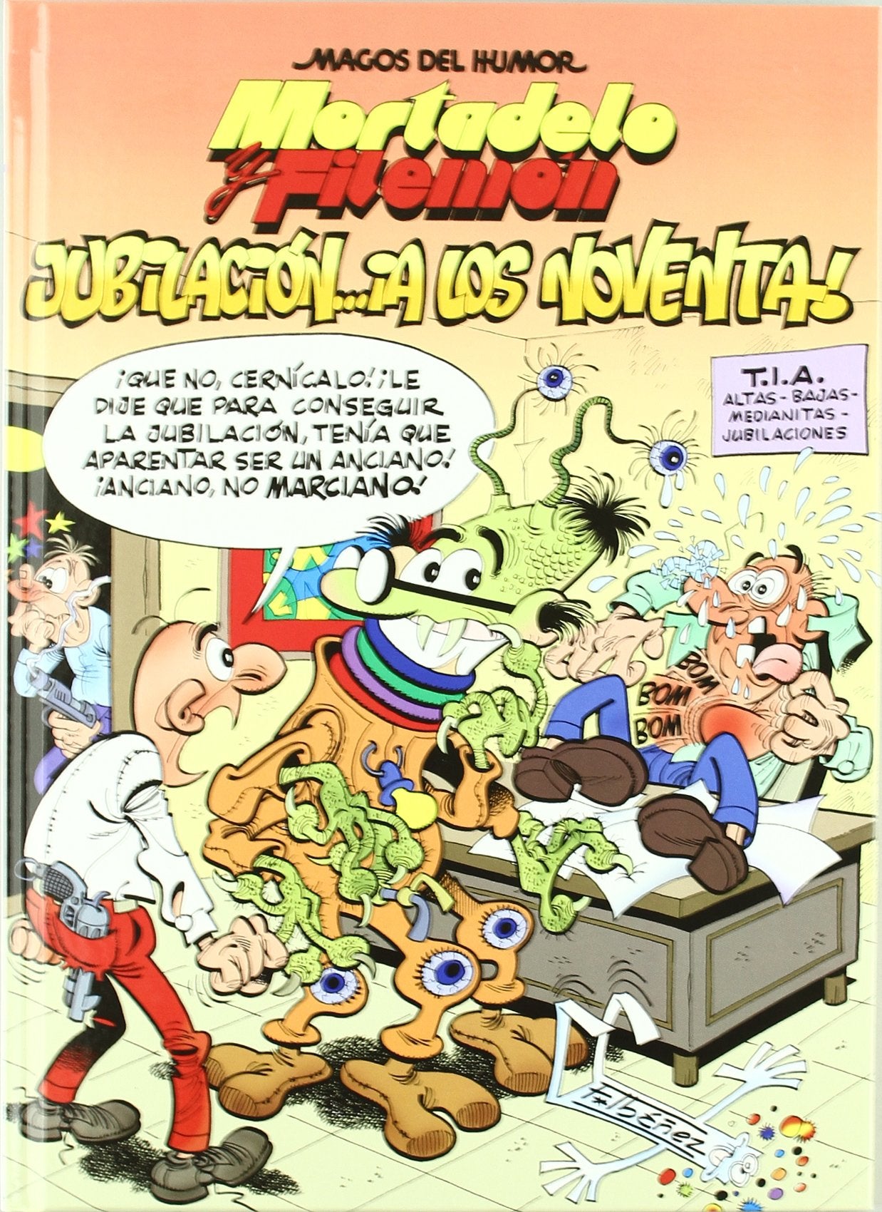 Mortadelo y Filemón. Jubilación... ¡a los noventa! (Magos del Humor 146) (Bruguera Clásica)