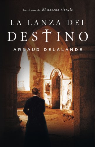 La lanza del destino (NOVELA DE INTRIGA)