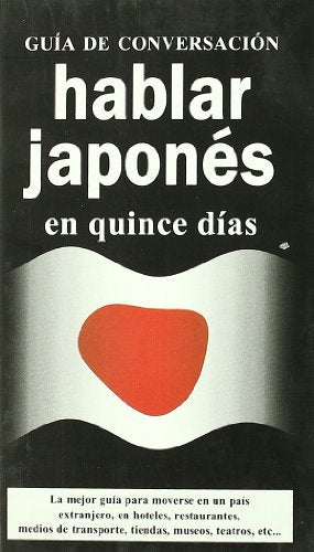 Hablar japones (GUIAS DE CONVERSACIÓN)