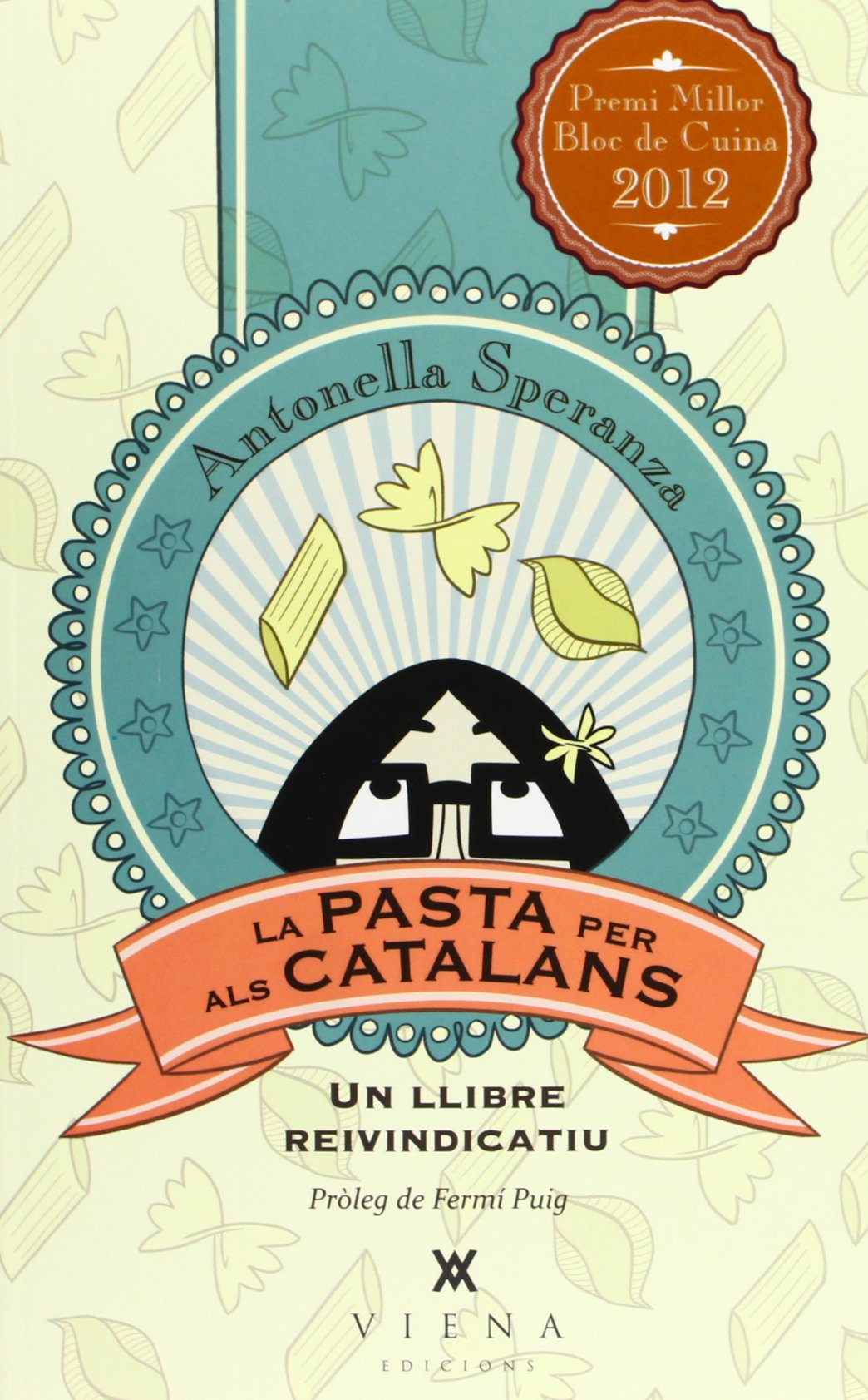 La Pasta Per Als Catalans: Un llibre reinvindicatiu: 15 (Milfulls)
