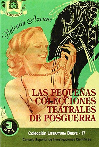 Las pequeñas colecciones teatrales de posguerra: 17 (Literatura breve)