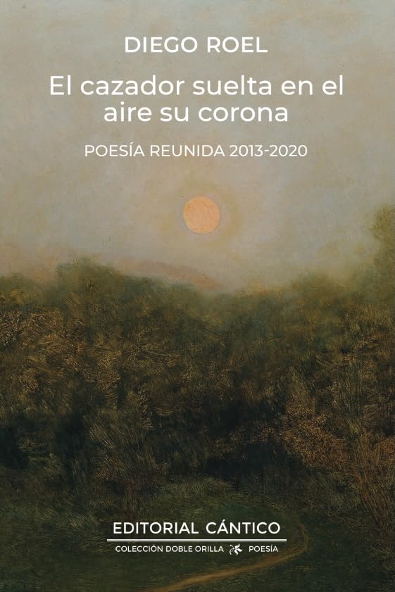 CAZADOR SUELTA EN EL AIRE SU AROMA, EL (DOBLE ORILLA, NARRATIVA)