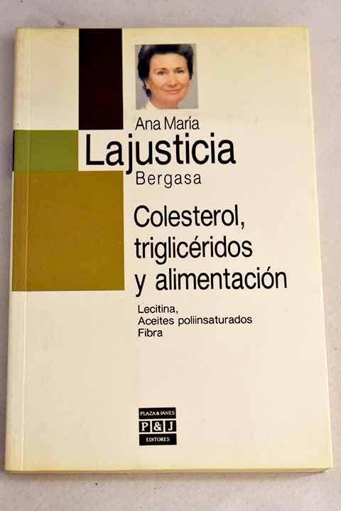 Colesterol, trigliceridos y alimentacion