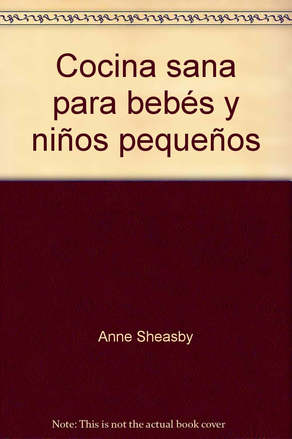 COCINA SANA P/BEBES Y NI?OS PEQ. (SIN COLECCION)