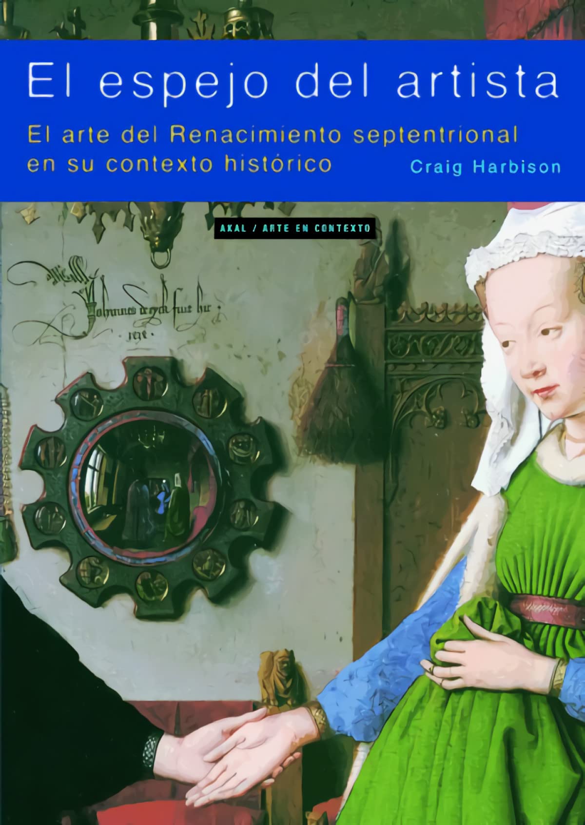 El espejo del artista: 9 (Arte en contexto)