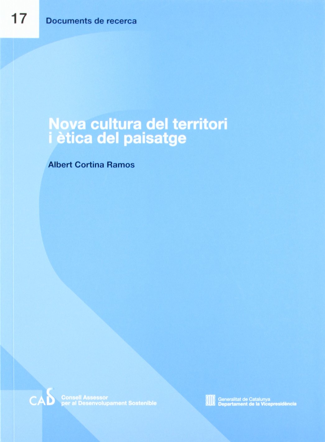 Nova cultura del territori i ètica del paisatge