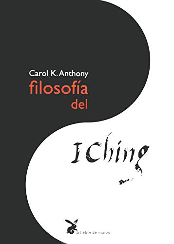 Filosofía Del I Ching (SABIDURIA INTERIOR)