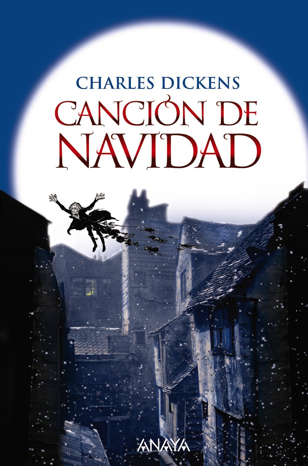 Canción de Navidad (Literatura Infantil (6-11 Años) - Narrativa Infantil)