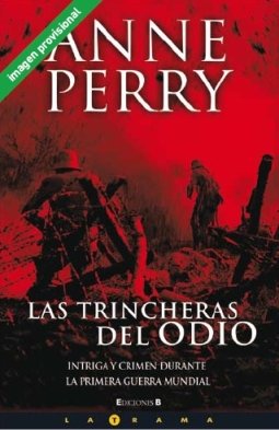 LAS TRINCHERAS DEL ODIO (LA TRAMA)