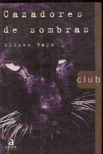 Cazadores de sombras