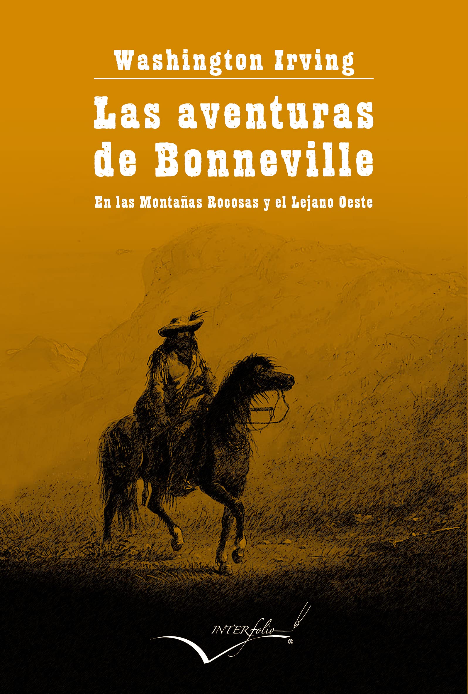 Las aventuras de Bonneville: En las Montañas Rocosas y el Lejano Oeste: 29 (Leer y Viajar)