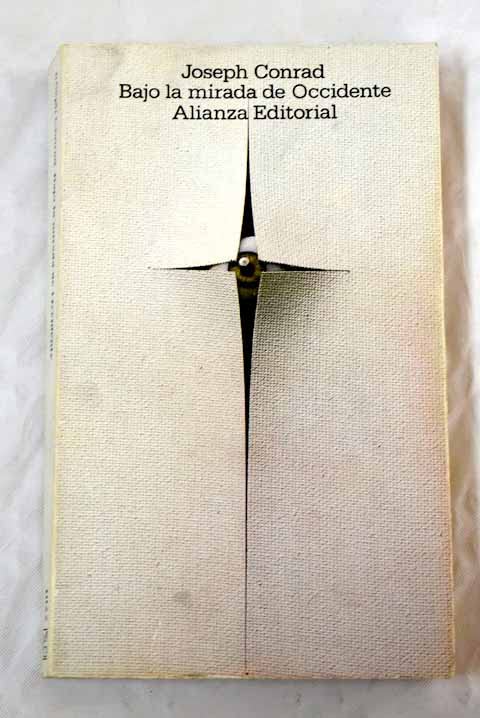 Bajo la mirada de occidente / Under Western Eyes (El Libro De Bolsillo)