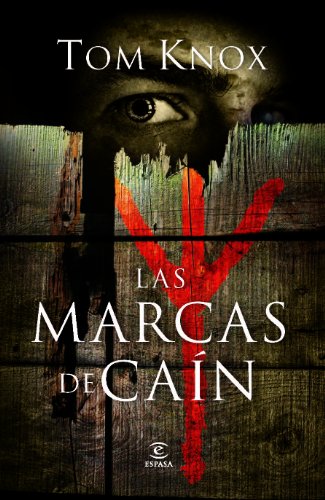 Las marcas de Caín (ESPASA NARRATIVA)