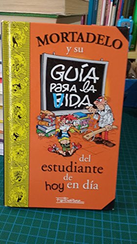 Mortadelo Y Su Guía Para La Vida Del Estudiante De Hoy En Día