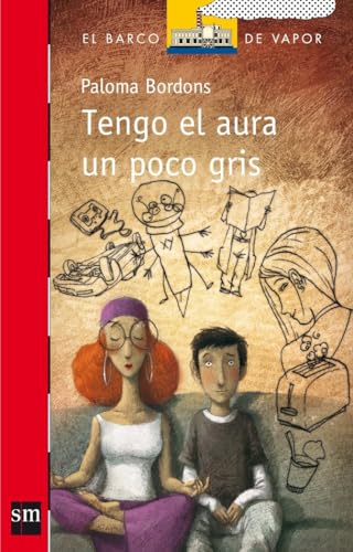 Tengo el aura un poco gris: 191 (El Barco de Vapor Roja)