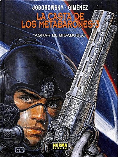 Agnar El Bisabuelo (casta De Los Metabarones 3)