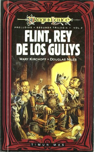 Flint, rey de los gullys (Dragonlance Heroes)