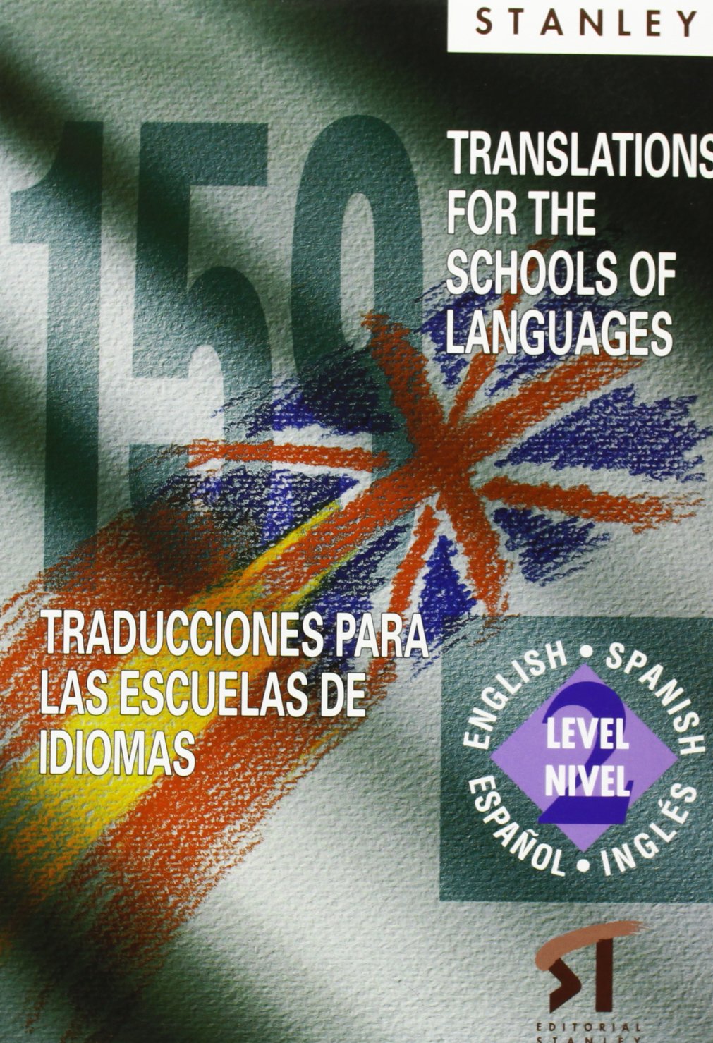 159 Traducciones para las Escuelas de Idiomas - Translations for the Schools of Languages - Level 2