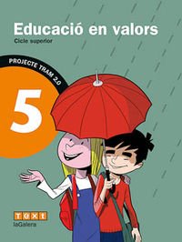 Tram 2.0. Educació en valors 5