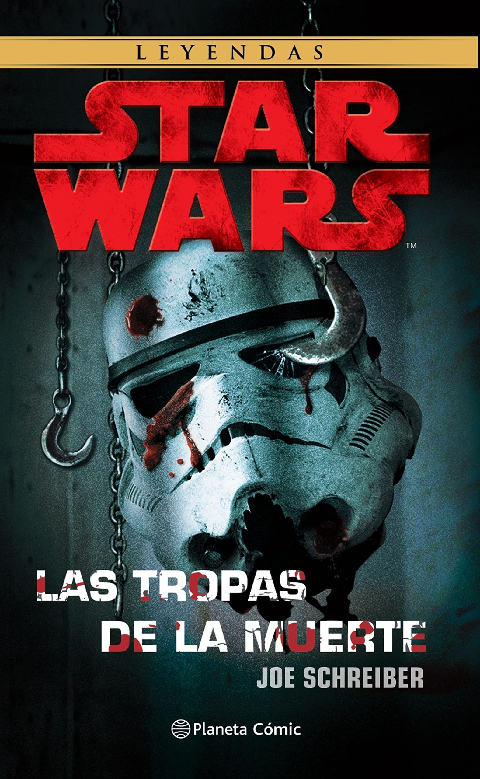 Star Wars Las tropas de la muerte (NE) (Star Wars: Novelas)