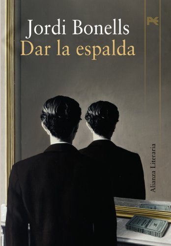 Dar la espalda: (Witoldo y Winz) (Alianza Literaria (AL))