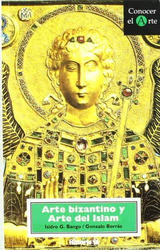 Arte bizantino y arte del Islam