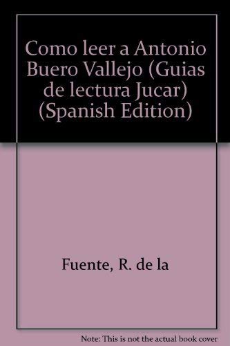 Como leer a Antonio buero Vallejo