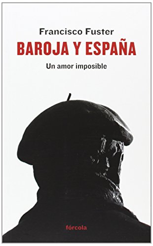 Baroja y España: Un amor imposible: 18 (Señales)