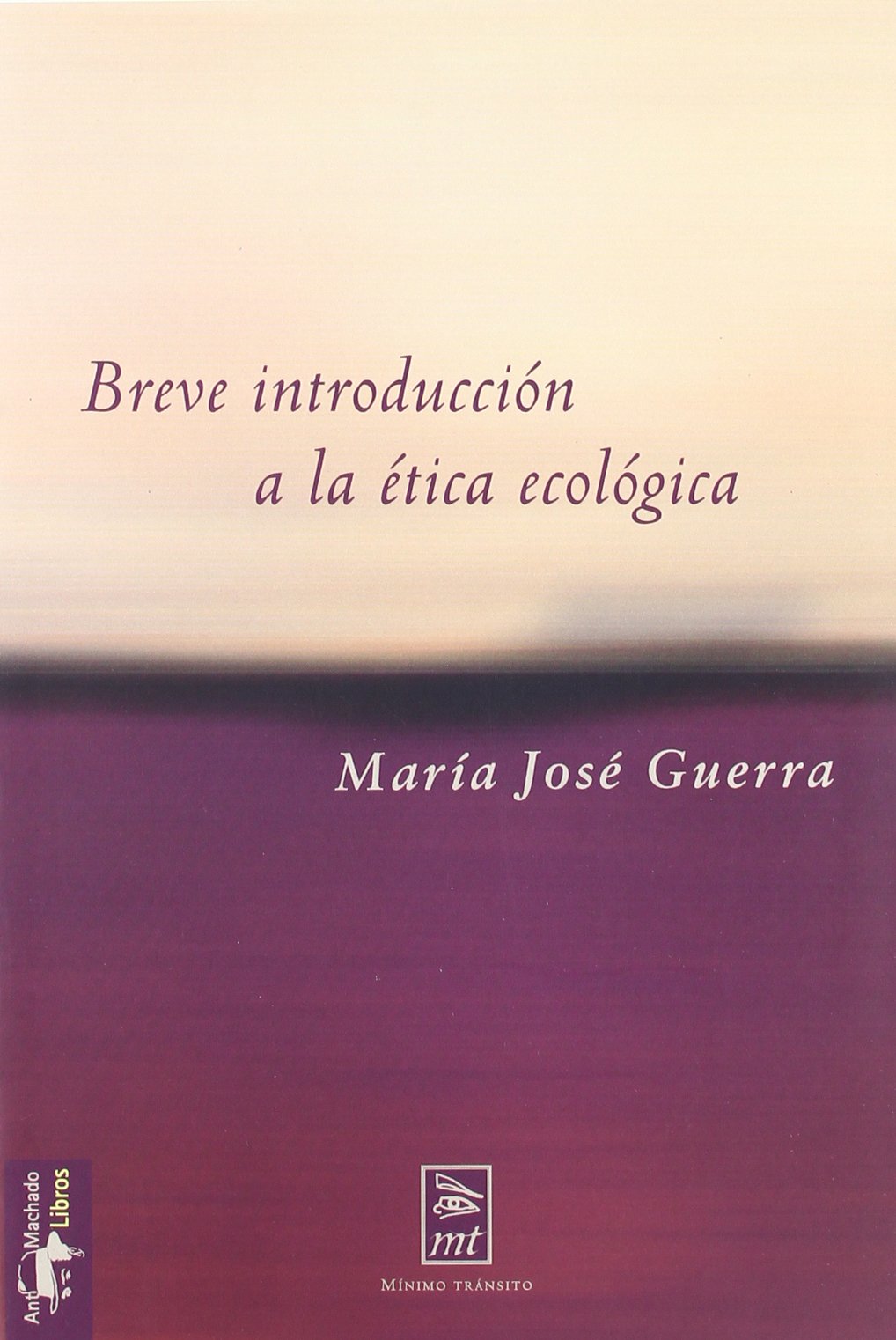 Breve introducción a la ética ecológica: 1 (Prágmata)