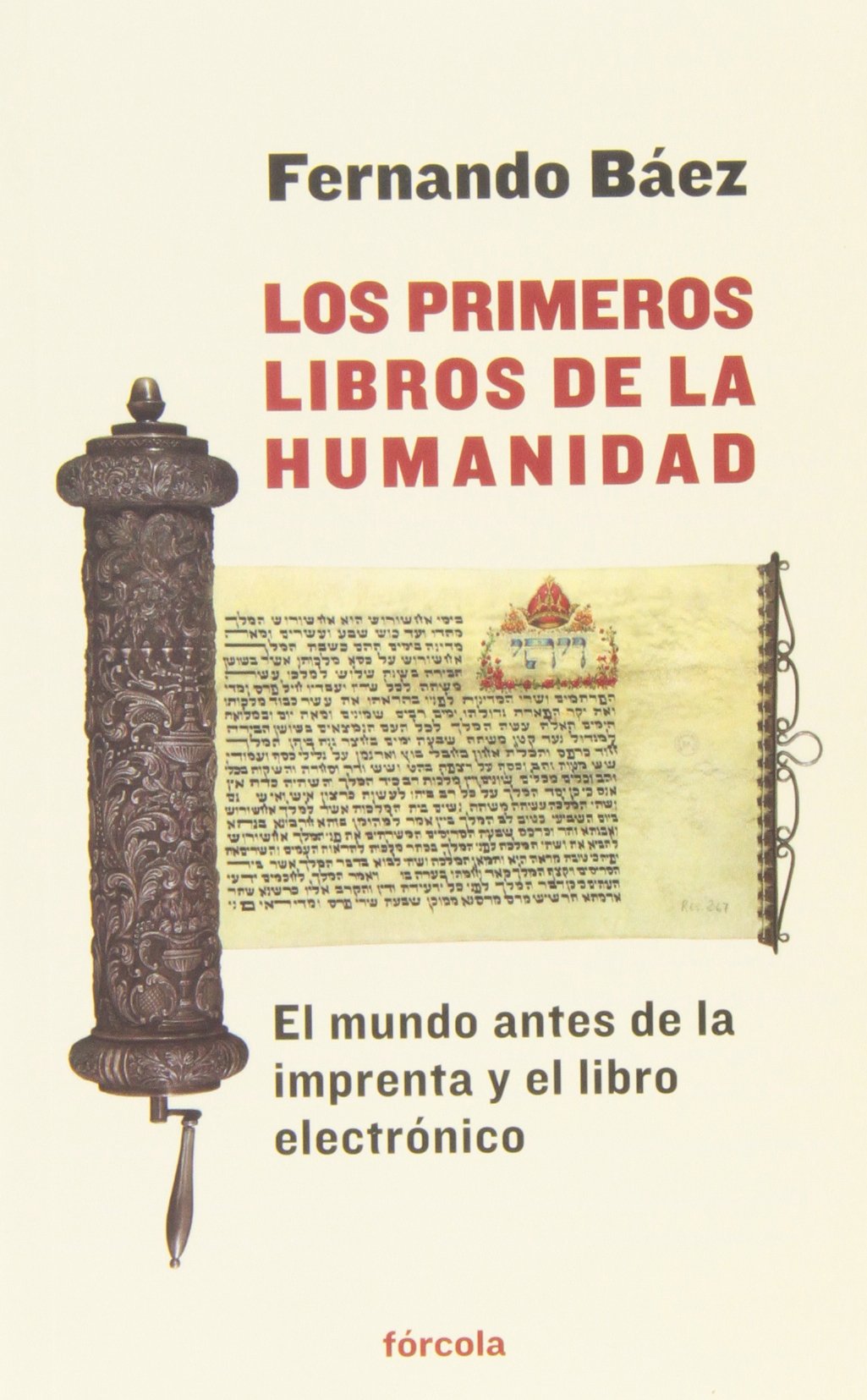 Los primeros libros de la Humanidad: El mundo antes de la imprenta y el libro electrónico: 13 (Señales)